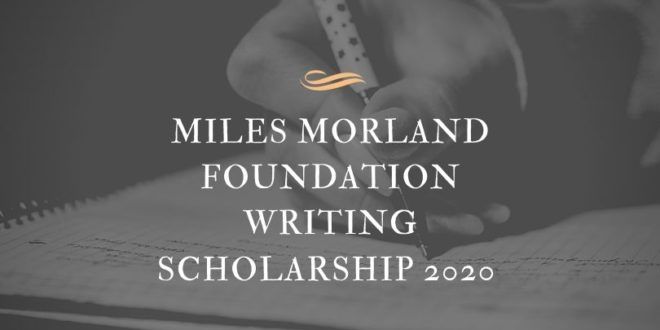 The Miles Morland Foundation Writing Scholarship